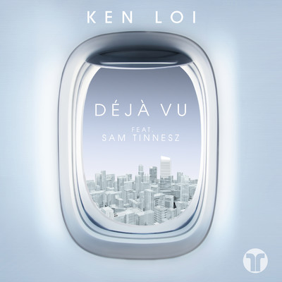 Deja Vu (featuring Sam Tinnesz)/Ken Loi