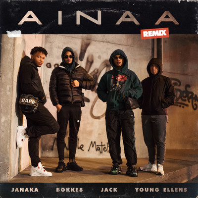 Ainaa (Explicit) (featuring Bokke8, Jack, Young Ellens／Remix)/JANAKA