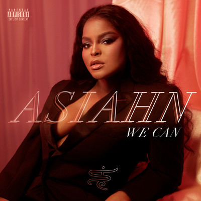 シングル/We Can (Explicit)/Asiahn