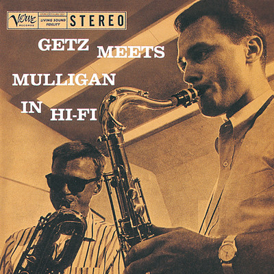 Getz Meets Mulligan In Hi-Fi/スタン・ゲッツ／ジェリー・マリガン