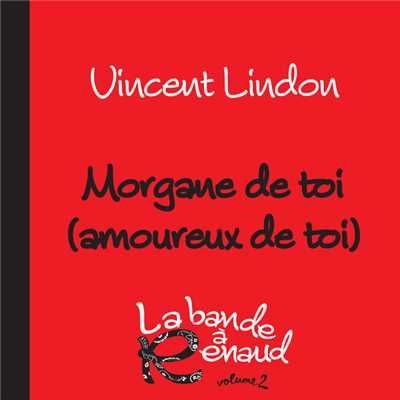 シングル/Morgane De Toi/Vincent Lindon