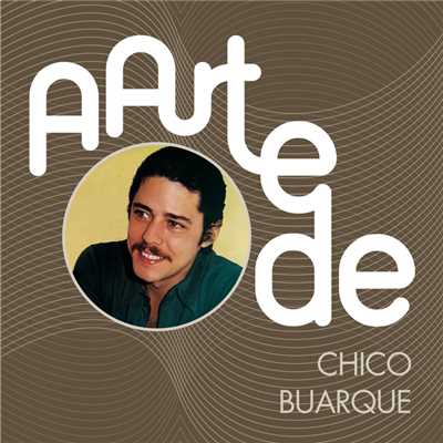 アルバム/A Arte De Chico Buarque/シコ・ブアルキ
