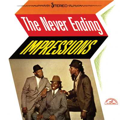 The Never Ending Impressions/インプレッションズ