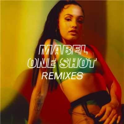 アルバム/One Shot (Remixes)/メイベル