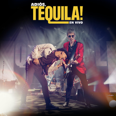 Adios, Tequila！ En Vivo (En Directo En El WiZink Center ／ Madrid ／ 2018)/Tequila