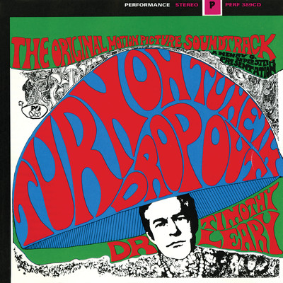 Turn On, Tune In, Drop Out/Dr. Timothy Leary