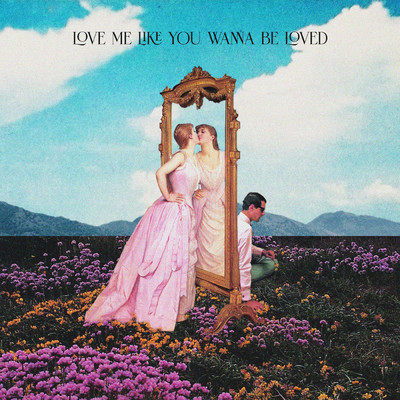 Love Me Like You Wanna Be Loved/Red Rum Club