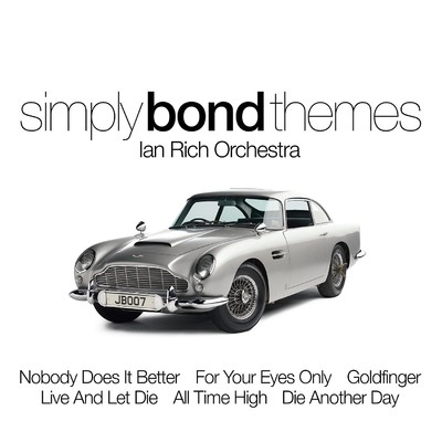 アルバム/Simply Bond Themes/The Ian Rich Orchestra