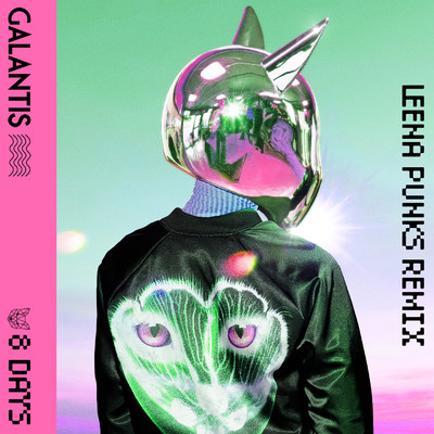 シングル/8 Days (Leena Punks Remix)/Galantis