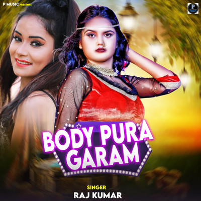 シングル/Body Pura Garam/Raj Kumar