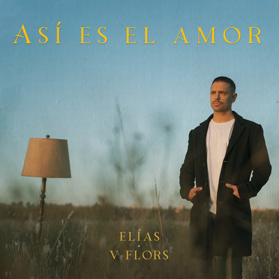 Asi Es El Amor/ELIAS & V FLORS