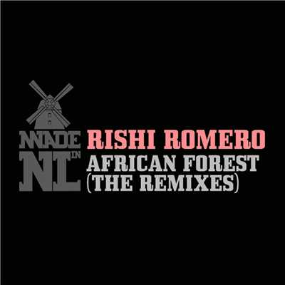 アルバム/African Forest 2010 (The Remixes)/Rishi Romero