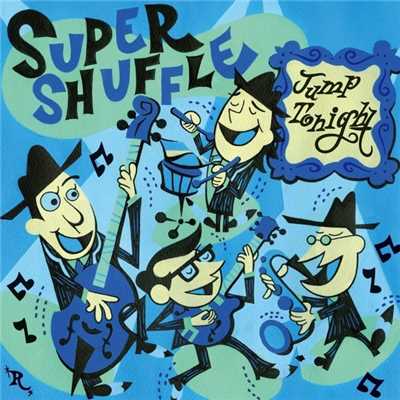 アルバム/Jump Tonight/SUPER SHUFFLE