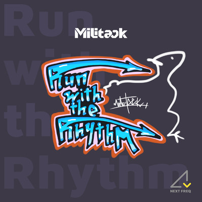 Run with the Rhythm/Militack