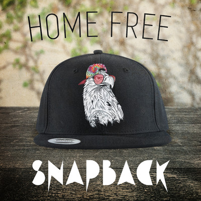 Snapback/Home Free