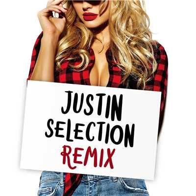 JUSTIN SELECTION REMIX/Party Town