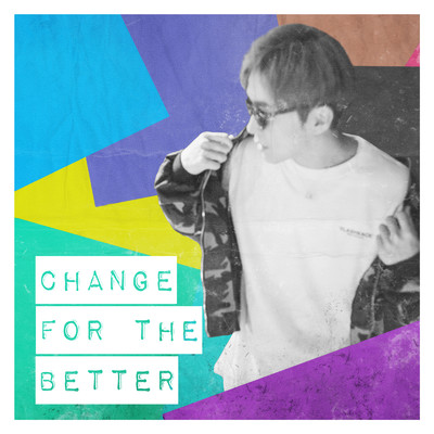 アルバム/change for the better/FUMA