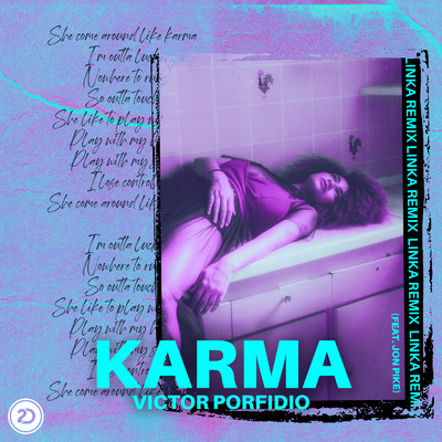 Karma (Linka Remix) [feat. Jon Pike]/Victor Porfidio