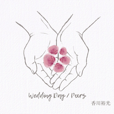 アルバム/Wedding Day ／ Peers/香川裕光