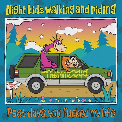 Nightkids walking and riding ／ Pastdays, you fucked my life/Thermostud
