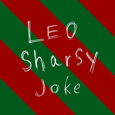 シングル/Joke/Leo Sharsy