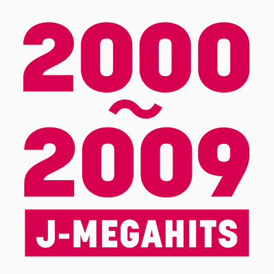 J-MEGAHITS 2000-2009 (DJ MIX)/DJ Volta Wave