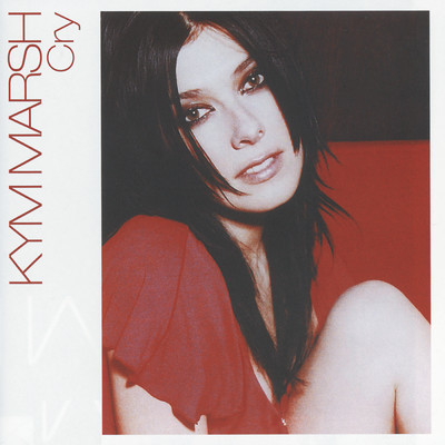 Cry (Almighty Mix)/Kym Marsh