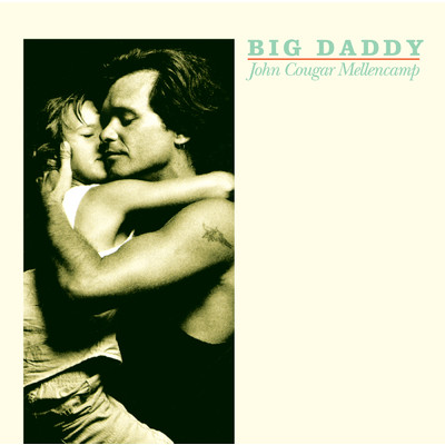 アルバム/Big Daddy/ジョン・メレンキャンプ