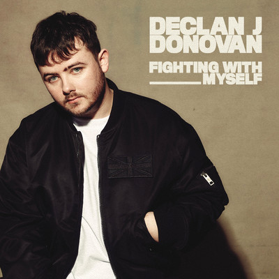 シングル/Fighting With Myself/Declan J Donovan