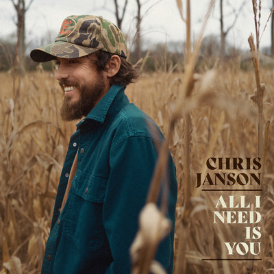 シングル/All I Need Is You/Chris Janson