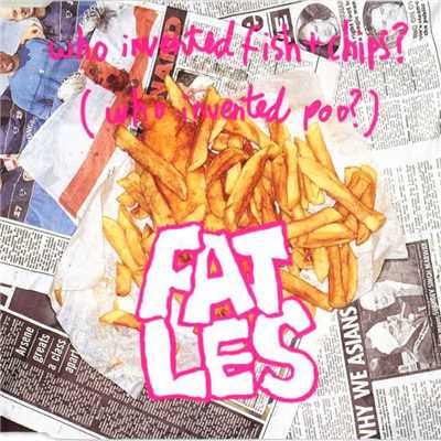 シングル/Who Invented Fish & Chips？ (Instrumental)/Fat Les