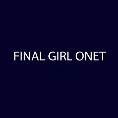 Final Girl Onet/Jay C