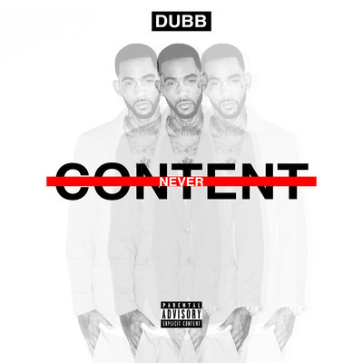アルバム/Never Content (Deluxe Version)/DUBB