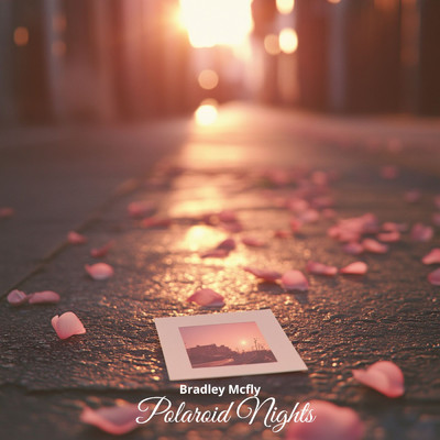 アルバム/Polaroid Nights/Bradley McFly