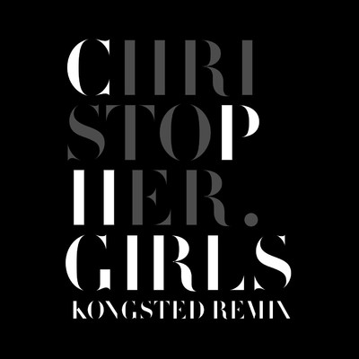 シングル/CPH Girls (Kongsted Remix)/Christopher