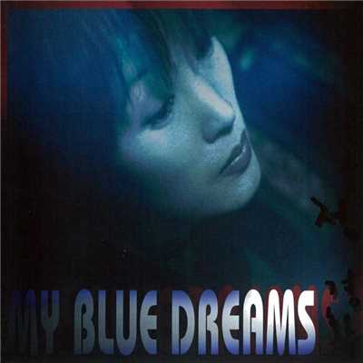 My Blue Dreams/Kyunghwa Jung