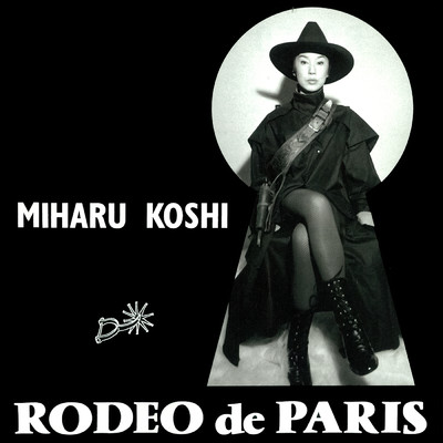 アルバム/RODEO de PARIS/コシミハル