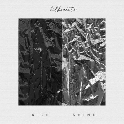 Shine/Silhouette