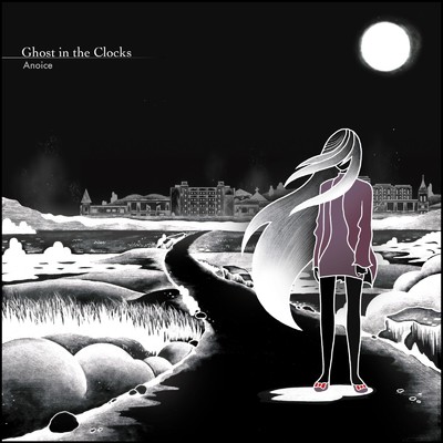 アルバム/Ghost in the Clocks/Anoice