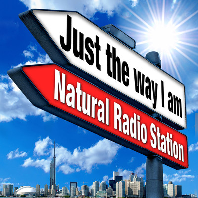 シングル/Just the way I am 〜答えはいつも心の中に〜/Natural Radio Station