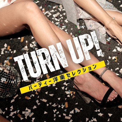 アルバム/TURN UP！ パーティー洋楽セレクション (DJ MIX)/DJ HYPERVELO