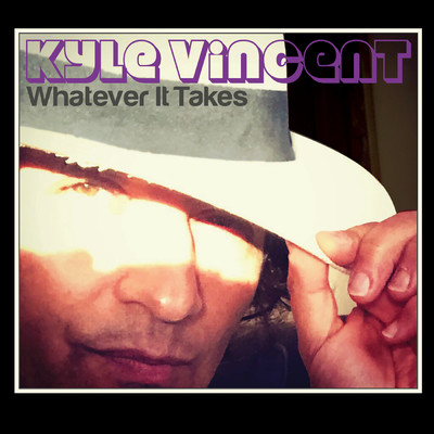 Whatever It Takes/kyle Vincent