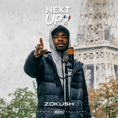 Next Up France - S1-E7 (Explicit)/Zokush／Mixtape Madness