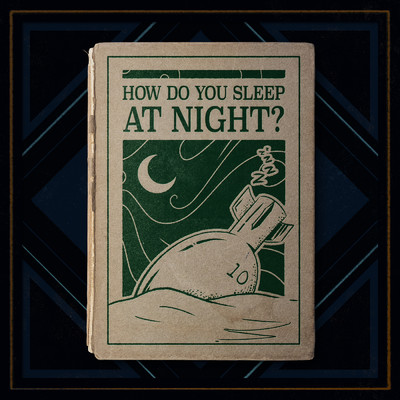How Do You Sleep At Night？/Jamie Webster