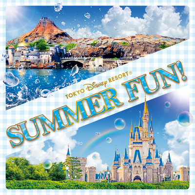 アルバム/Tokyo Disney Resort Summer Fun！/東京ディズニーリゾート