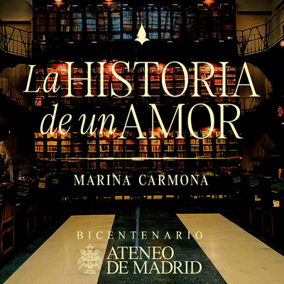 シングル/La historia de un amor/Marina Carmona