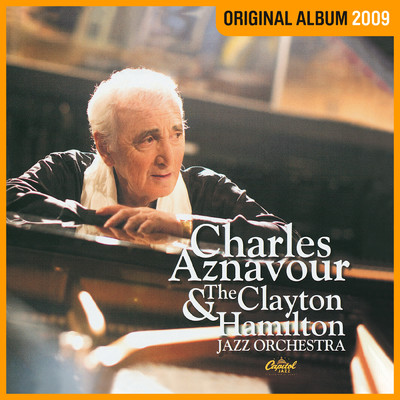 Charles Aznavour & The Clayton Hamilton Jazz Orchestra/シャルル・アズナヴール