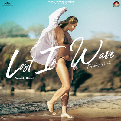 シングル/Lost In Wave (Slowed + Reverb)/Dhanda Nyoliwala
