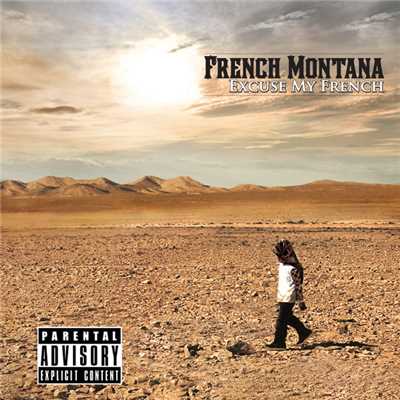 アルバム/Excuse My French (Explicit)/French Montana