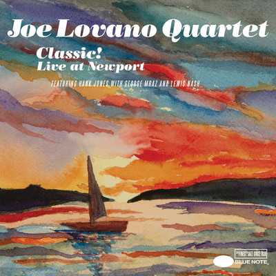 Classic！ (featuring Hank Jones, George Mraz, Lewis Nash／Live At Newport)/Joe Lovano Quartet